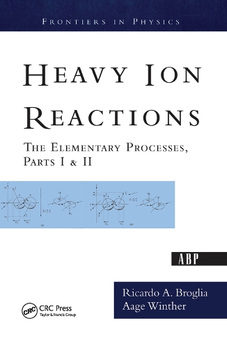 Паперова книга «Heavy Ion Reactions: The Elementary Processes, Parts I&II», авторів Ааге Вінтер, Рікардо А. Брогліа - фото №1