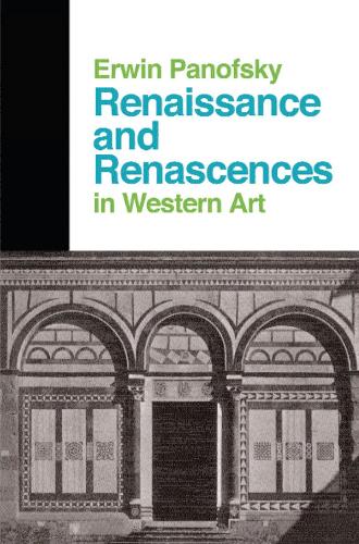 Бумажная книга «Renaissance And Renascences In Western Art», автор Эрвин Панофски - фото №1