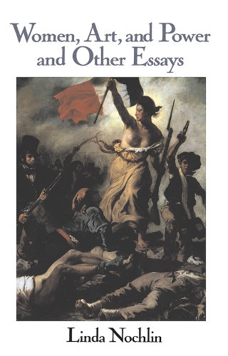 Бумажная книга «Women, Art, And Power And Other Essays», автор Линда Нохлин - фото №1