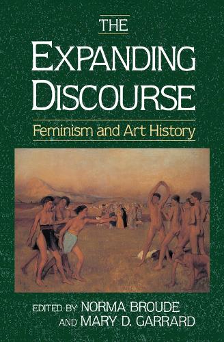 Бумажная книга «The Expanding Discourse: Feminism And Art History», авторов Мэри Гаррард, Норма Брауде - фото №1