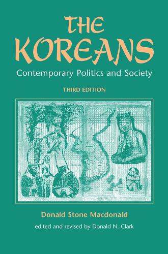 Паперова книга «The Koreans: Contemporary Politics And Society, Third Edition», авторів Дональд Н. Кларк, Дональд С. Макдональд - фото №1