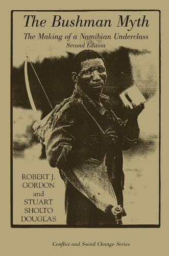 Паперова книга «The Bushman Myth: The Making Of A Namibian Underclass» - фото №1