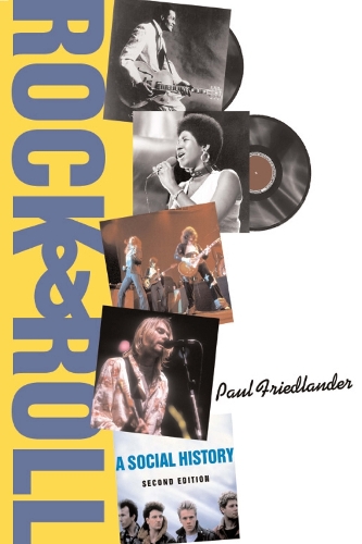 Бумажная книга «Rock And Roll: A Social History», автор Пол Фридландер - фото №1