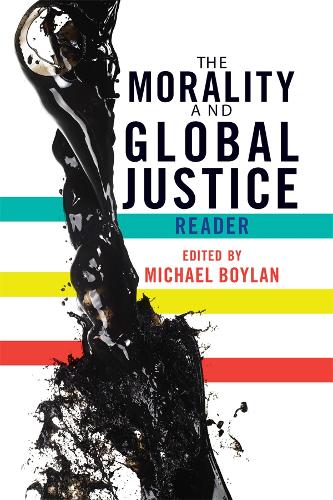 Паперова книга «The Morality and Global Justice Reader», автор Майкл Бойлан - фото №1
