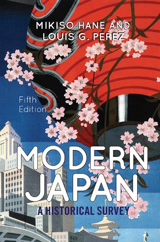 Паперова книга «Modern Japan: A Historical Survey», авторів Луї Г. Перес, Мікісо Хане - фото №1