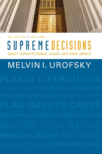 Бумажная книга «Supreme Decisions, Volume 2: Great Constitutional Cases and Their Impact, Volume Two: Since 1896», автор Мелвин И. Урофски - фото №1