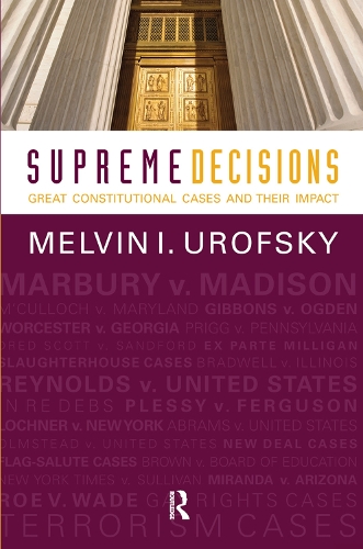 Паперова книга «Supreme Decisions, Combined Volume: Great Constitutional Cases and Their Impact», автор Мелвін І. Урофскі - фото №1