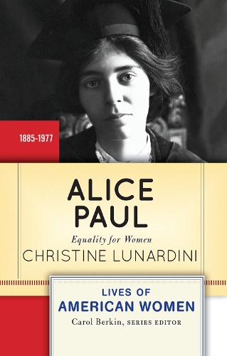 Паперова книга «Alice Paul: Equality for Women», автор Крістін Лунардіні - фото №1