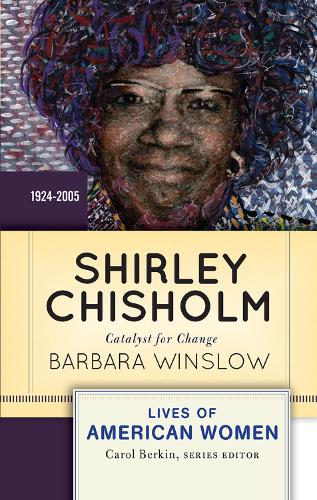 Паперова книга «Shirley Chisholm: Catalyst for Change», автор Барбара Вінслоу - фото №1