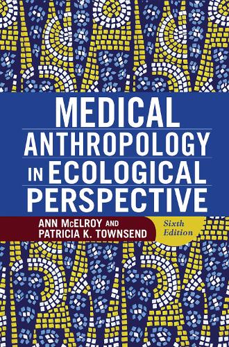 Паперова книга «Medical Anthropology in Ecological Perspective», авторів Енн МакЕлрой, Патриція К. Таунсенд - фото №1