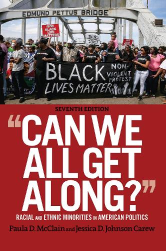 Бумажная книга «Can We All Get Along?: Racial and Ethnic Minorities in American Politics», авторов Джессика Кэрью, Пола Макклейн - фото №1