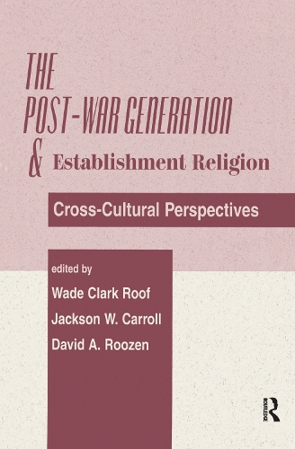 Бумажная книга «The Post-war Generation And The Establishment Of Religion», автор Джексон В. Кэрролл - фото №1