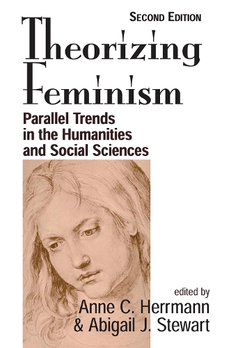 Бумажная книга «Theorizing Feminism: Parallel Trends In The Humanities And Social Sciences, Second Edition», автор Энн К. Херрманн - фото №1