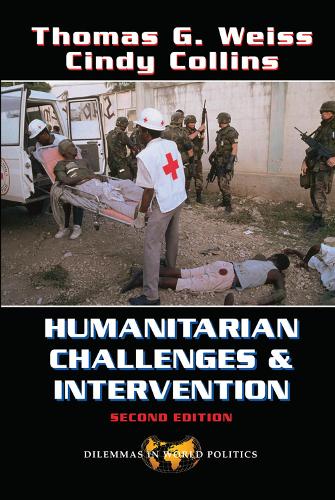 Бумажная книга «Humanitarian Challenges And Intervention: Second Edition», авторов Синди Коллинз, Томас Г. Вайс - фото №1
