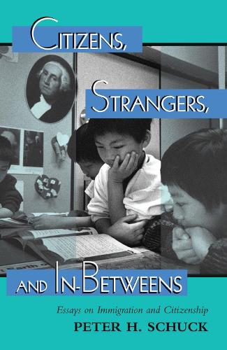 Бумажная книга «Citizens, Strangers, And In-betweens: Essays On Immigration And Citizenship», автор Питер Шук - фото №1