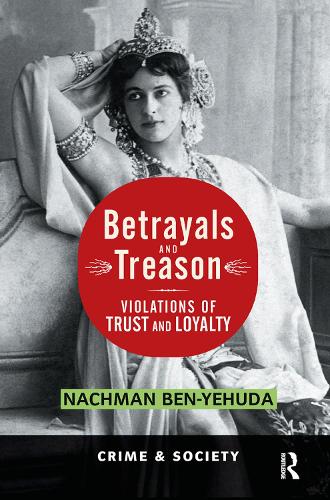 Бумажная книга «Betrayals And Treason: Violations Of Trust And Loyalty», автор Нахман Бен-Иегуда - фото №1