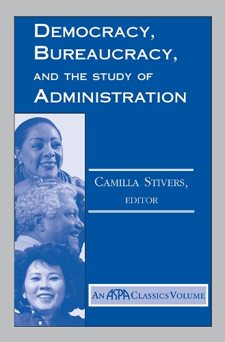 Паперова книга «Democracy, Bureaucracy, And The Study Of Administration», автор Камілла Стіверс - фото №1