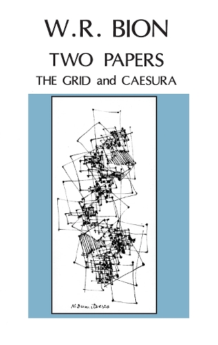 Бумажная книга «Two Papers: 'The Grid' and 'Caesura'», автор Уилфред Р. Бион - фото №1
