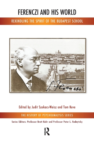 Бумажная книга «Ferenczi and His World: Rekindling the Spirit of the Budapest School» - фото №1