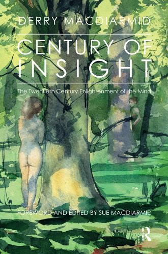 Бумажная книга «Century of Insight: The Twentieth Century Enlightenment of the Mind», автор Дерри Макдиармид - фото №1