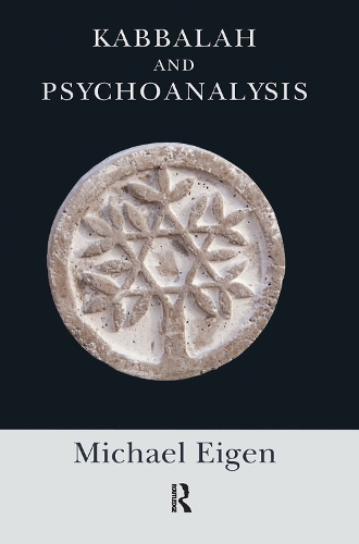 Бумажная книга «Kabbalah and Psychoanalysis», автор Майкл Эйген - фото №1