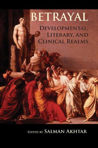 Бумажная книга «Betrayal: Developmental, Literary, and Clinical Realms» - фото №1