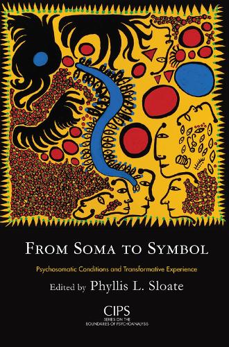 Бумажная книга «From Soma to Symbol: Psychosomatic Conditions and Transformative Experience» - фото №1