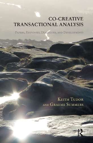 Паперова книга «Co-Creative Transactional Analysis: Papers, Responses, Dialogues, and Developments», авторів Грем Саммерс, Кіт Тюдор - фото №1