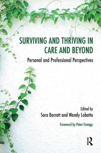 Бумажная книга «Surviving and Thriving in Care and Beyond: Personal and Professional Perspectives» - фото №1