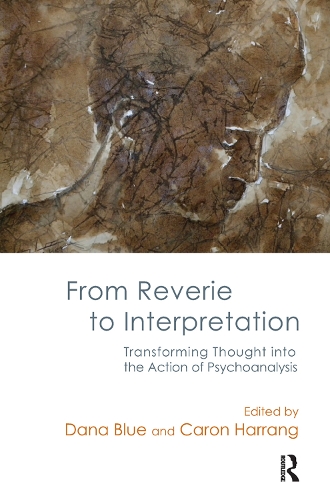 Бумажная книга «From Reverie to Interpretation: Transforming Thought into the Action of Psychoanalysis» - фото №1