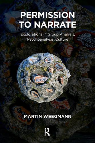 Бумажная книга «Permission to Narrate: Explorations in Group Analysis, Psychoanalysis, Culture», автор Мартин Вигманн - фото №1