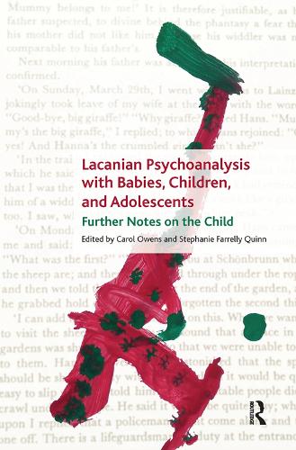 Паперова книга «Lacanian Psychoanalysis with Babies, Children, and Adolescents: Further Notes on the Child» - фото №1