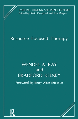 Бумажная книга «Resource Focused Therapy», авторов Брэдфорд Кини, Вендель А. Рэй - фото №1