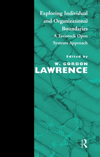 Бумажная книга «Exploring Individual and Organizational Boundaries: A Tavistock Open Systems Approach» - фото №1