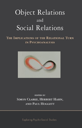 Бумажная книга «Object Relations and Social Relations: The Implications of the Relational Turn in Psychoanalysis» - фото №1