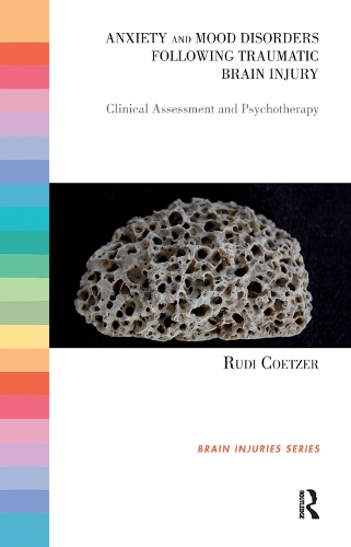 Бумажная книга «Anxiety and Mood Disorders Following Traumatic Brain Injury: Clinical Assessment and Psychotherapy», автор Руди Коетцер - фото №1