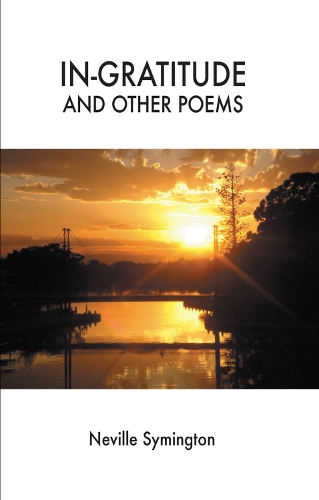 Бумажная книга «In-gratitude and Other Poems», автор Невилл Саймингтон - фото №1