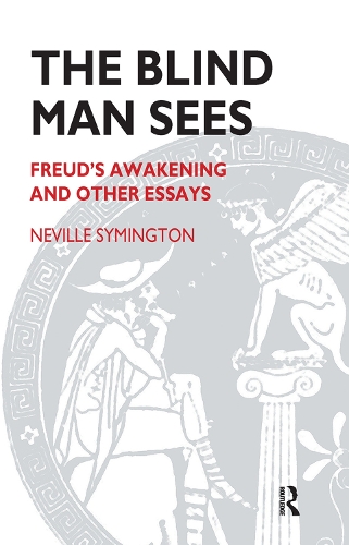 Бумажная книга «The Blind Man Sees: Freud's Awakening and Other Essays», автор Невилл Саймингтон - фото №1