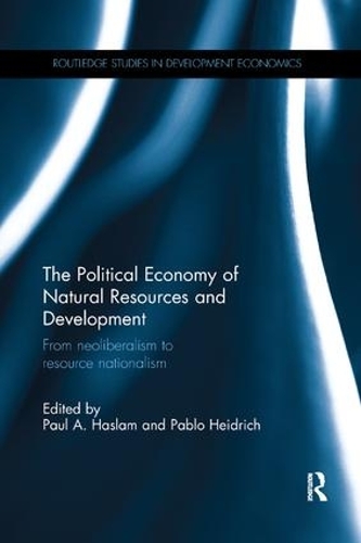 Бумажная книга «The Political Economy of Natural Resources and Development: From neoliberalism to resource nationalism» - фото №1