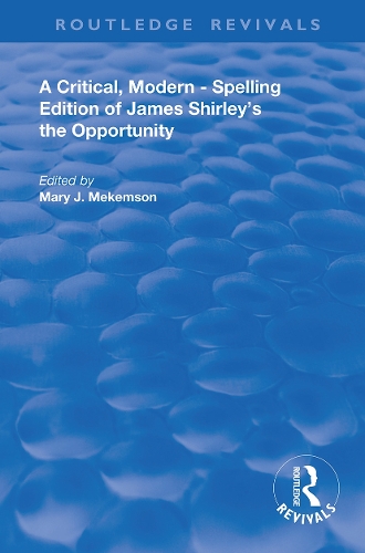Бумажная книга «A Critical, Modern-Spelling Edition of James Shirley's The Opportunity» - фото №1