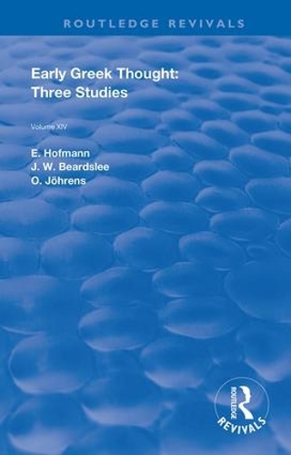 Паперова книга «Early Greek Thought: Three Studies», авторів Е. Хофманн, Я. В. Бердслі, О. Йоренс - фото №1