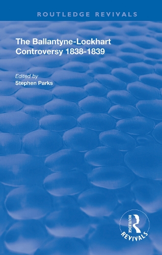 Бумажная книга «The Ballantyne-Lockhart Controversy: 1838-1839», авторов Дж. Г. Локхарт, Джеймс Баллантайн - фото №1