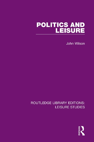 Паперова книга «Politics and Leisure», автор Джон Вілсон - фото №1