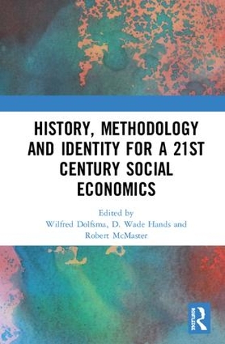 Бумажная книга «History, Methodology and Identity for a 21st Century Social Economics» - фото №1