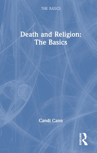 [object Object] «Death and Religion: The Basics», автор Кенді Канн - фото №1