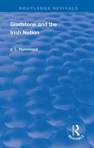 Бумажная книга «Gladstone and the Irish Nation», автор Дж. Л. Хаммонд - фото №1