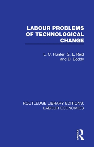 Бумажная книга «Labour Problems of Technological Change», авторов Д. Бодди, Г. Л. Рид, Л. К. Хантер - фото №1