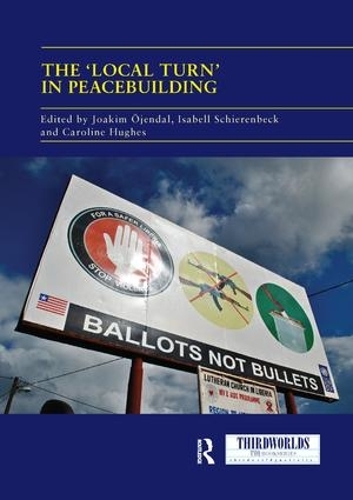 Бумажная книга «The 'Local Turn' in Peacebuilding: The Liberal Peace Challenged» - фото №1