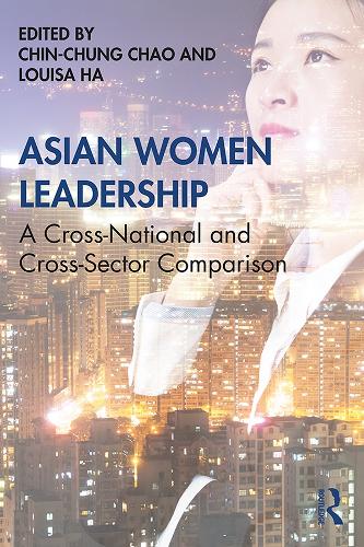 Бумажная книга «Asian Women Leadership: A Cross-National and Cross-Sector Comparison» - фото №1