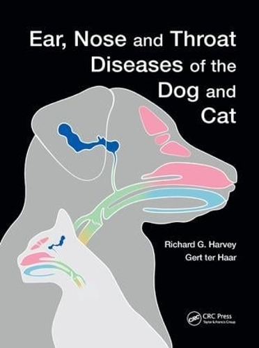 Бумажная книга «Ear, Nose and Throat Diseases of the Dog and Cat», авторов Герт тер Хаар, Ричард Харви - фото №1